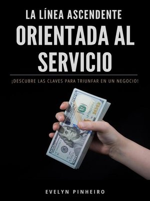 cover image of La línea ascendente orientada al servicio